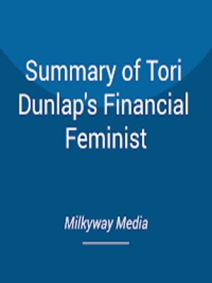 cover image of Summary of Tori Dunlap's Financial Feminist
